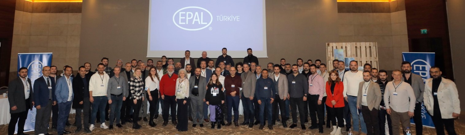 EPAL Türkiye Yönetim Kurulu Güven Tazeledi.